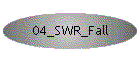 04_SWR_Fall